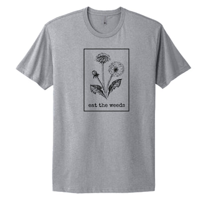 "Eat the Weeds" Adult 100% Cotton Tee