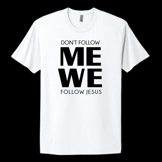 "We" Adullt 100% Cotton Tee